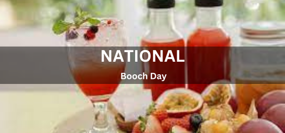National Booch Day[राष्ट्रीय बूच दिवस]